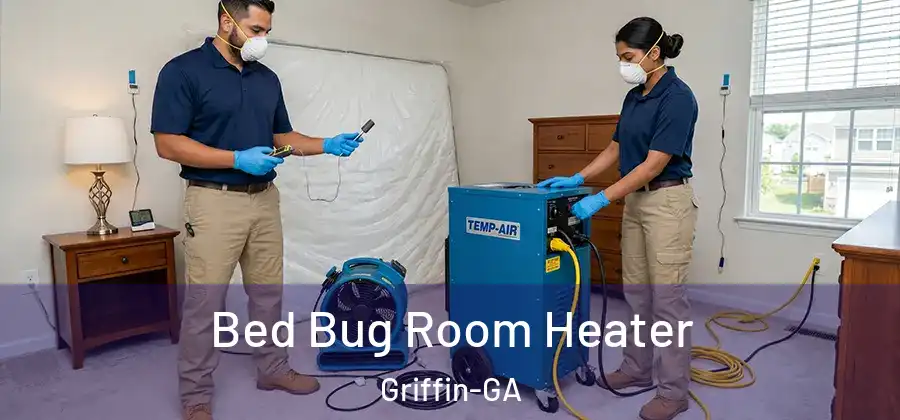 Bed Bug Room Heater Griffin-GA