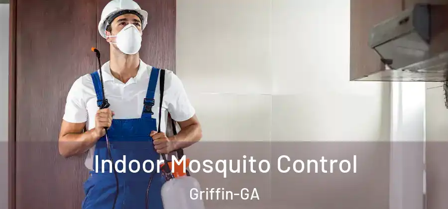  Indoor Mosquito Control Griffin-GA