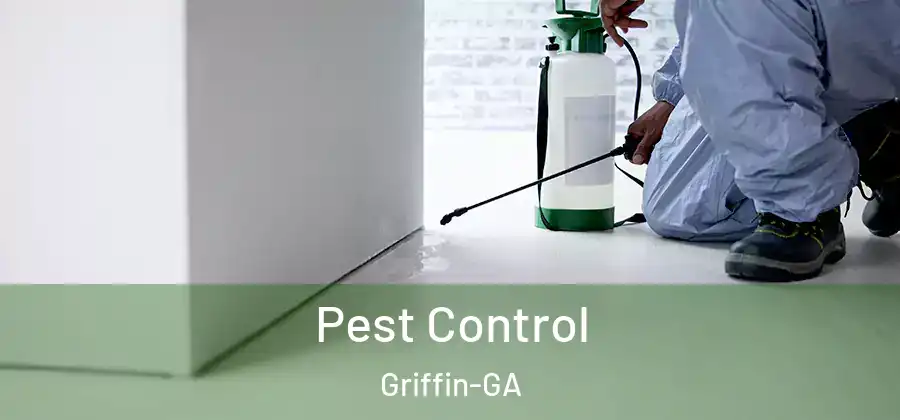Pest Control Griffin-GA