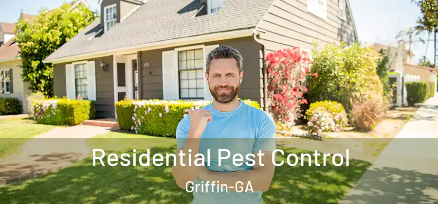  Residential Pest Control Griffin-GA