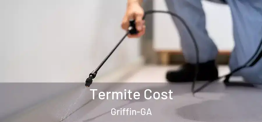 Termite Cost Griffin-GA