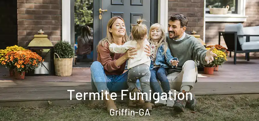 Termite Fumigation Griffin-GA
